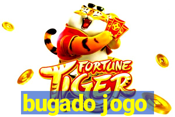 bugado jogo